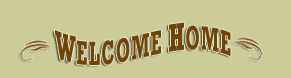 Welcome Home
